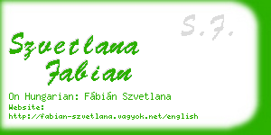 szvetlana fabian business card